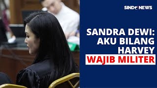 Sambil Nangis Sandra Dewi Curhat Bohongi Anak Sebut Harvey Moeis Sedang Wamil [upl. by Calia43]