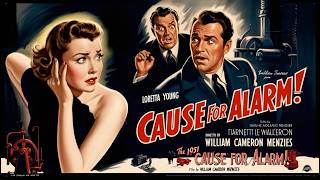 Cause For Alarm 1951 [upl. by Salvucci683]