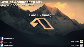 Best of Anjunadeep Mix Lane 8 Yotto Luttrell [upl. by Magulac672]