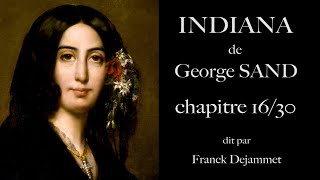 George SAND quot INDIANA quot chapitre 1630 audio soustitrés [upl. by Vedis]