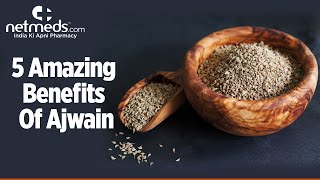 5 Health Benefits Of Ajwain  Carom Seeds  Ajwain Water  Oma Water Recipe [upl. by Colier24]