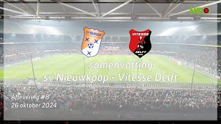 Samenvatting van Nieuwkoop  Vitesse Delft zonder nabeschouwing [upl. by Enibas]