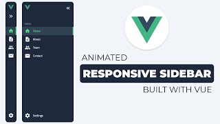 Build an Animated Responsive Sidebar Menu with Vue JS Vue Router SCSS and Vite in 2022 [upl. by Hayne196]