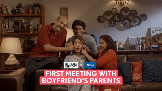 FilterCopy  First Meeting With Boyfriends Parents  Ft Monica Sehgal Sayandeep Sengupta [upl. by Arretnahs]