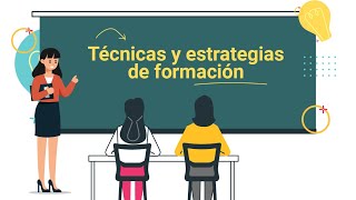 Técnicas y estrategias de formación [upl. by Sinaj]