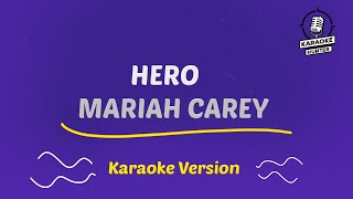 Mariah Carey  Hero Karaoke HD [upl. by Ennaeirrac434]