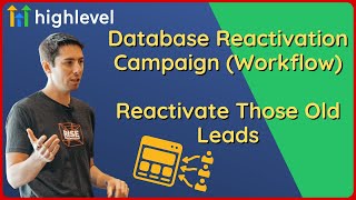 Database Reactivation Workflow  Use HighLevel To Reactivate Old Leads [upl. by Cila411]