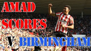 Amad scores for Sunderland vs Birmingham City HD Quality availabe [upl. by Dowzall]