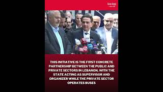 The Lebanese Minister of Transport launched the operation plan for 96 public transport buses [upl. by Nathanial376]