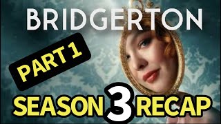 Bridgerton Season 3 Part 1 Recap [upl. by Gnik]