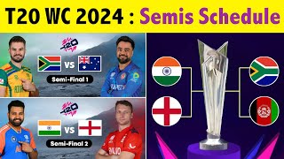 T20 WC Semi Finals Schedule 2024  T20 World Cup 2024 Semi Final Time Table [upl. by Lapotin]