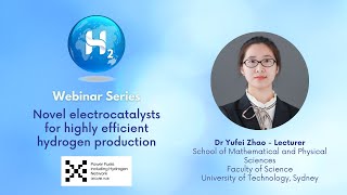 Novel electrocatalysts for highly efficient hydrogen production  GlobH2E Webinar Series [upl. by Chin]