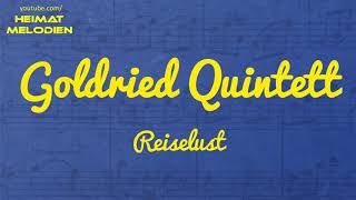 Goldried Quintett  Reiselust 1993 [upl. by Garey232]