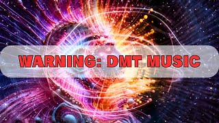 WARNING DMT MUSIC Activation Music Very Powerful Brain Waves Meditation  3rd Eye Binaural Beats [upl. by Philipson]