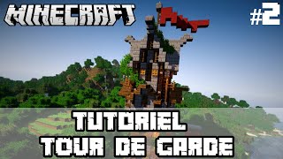 Minecraft Tuto  Tour de garde médiévale  2 [upl. by Nageem]