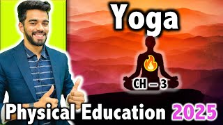 Yoga  Class 11  Unit  3  2025  FREE Notes with Imp Question 🔥 [upl. by Mar]