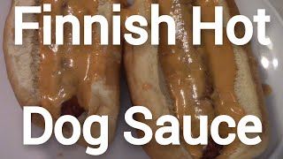 Finnish Hot Dog Sauce [upl. by Vilma]