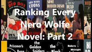 Ranking Every Nero Wolfe Novel Part 2 [upl. by Benjy]