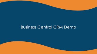 Business Central CRM Demo [upl. by Sheline276]