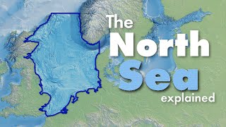 The North Sea explained [upl. by Elbag]