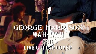 WahWah Live Eric Clapton Guitar Cover with Fender Stratocaster [upl. by Leidba]