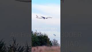 Air France B777300ER Arriving in Dulles IAD From Paris CDG 🛬 SUBSCRIBE for more [upl. by Cullin]