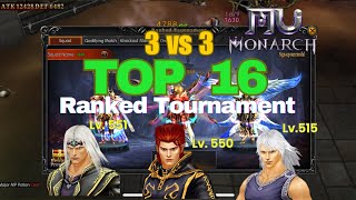 MU MONARCH SEA  Ranked Tournament  Top 16  3vs3 mu mumonarch mmorpg [upl. by Parlin87]