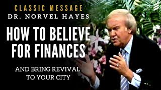 Norvel Hayes  How to Pray for Finances Classic Message [upl. by Harat]