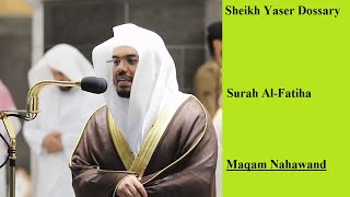 Sheikh Dossary  Amazing Surah AlFatiha  Maqam Nahawand [upl. by Towers]