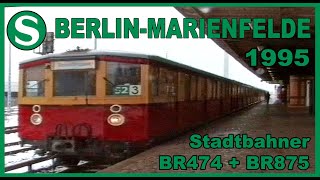 SBAHN Stadtbahner BR475875 in BERLINMARIENFELDE bei Schneefall im Februar 1995 [upl. by Analart]