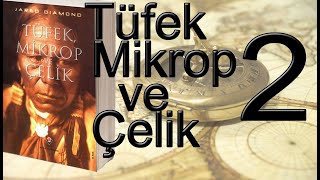 Tüfek Mikrop ve Çelik  Belgesel [upl. by Hortensa]