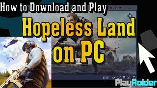 How to Play Hopeless Land on PC Mouse and Keyboard FULLY WORKING [upl. by Ttereve21]