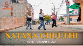 NATANA CHULTHI  CHATTAN NEPALI MOVIE SONG cover dance SAMAYA DANCE STUDIO 🔥 [upl. by Pincus]