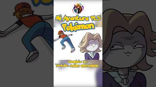 Aventura pokémon parte 5 animación humor pokemon pokémon pokemonverdehoja pokémonrojofuego [upl. by Hulton]