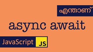 async  await  JavaScript  Malayalam  Promise [upl. by Kendal51]