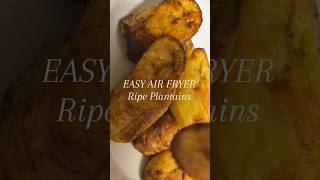 Easy air fryer sweet plantains dodoplantainsmaduros [upl. by Hgielrahc567]