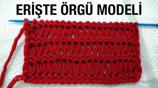 Erişte Örgü Modeli [upl. by Areikahs]