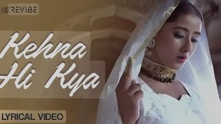 Kehna Hi Kya Lyrical Video  Bombay  ARRahmanMehboob [upl. by Ayokahs294]