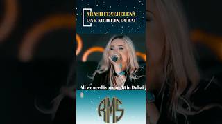 ARASH FEATHELENA  ONE NIGHT IN DUBAI LYRICS  SOUND REMIX  MOST POPULAR YOUTUBE SHORTS [upl. by Eulalia647]