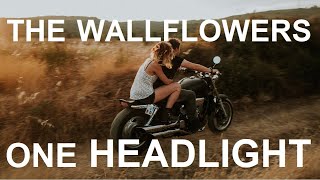 ♫ The Wallflowers  One Headlight 🥀 HQ Letras Subtítulos Español  Inglés [upl. by Maise279]