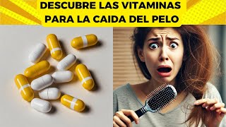 Que vitaminas tomar para la caida del cabello [upl. by Nuahsed485]