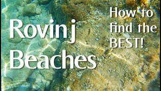 Rovinj Beach Guide [upl. by Ynnaj]