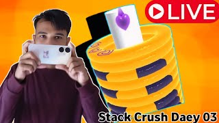 🔴LIVE Stack Crush  Daey 03 [upl. by Shea]