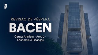 Revisão de Véspera BACEN [upl. by Atsahc453]