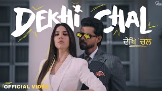 Dekhi Chal  Arjan Dhillon Official Video New Album  Latest Punjabi Song 2024  VB [upl. by Anahsak67]