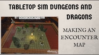 Tabletop Simulator DnD  Ep 3  Making an Encounter Map [upl. by Eohce285]