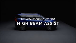 Know Your XUV700  High Beam Assist [upl. by Alber]