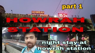 Spend the night at Howrah station Howrah stationmotivational earning [upl. by Mccourt]