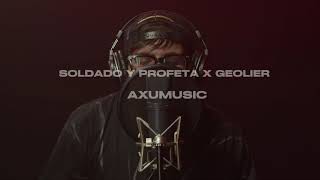 soldado y profeta x geolier Axu Mashup [upl. by Dwight455]