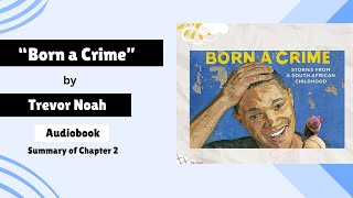 quotBorn a Crimequot by Trevor Noah Audiobook  Chapter 2  englishliteraturetrevornoah [upl. by Hameerak]